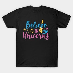 believe în unicorns T-Shirt